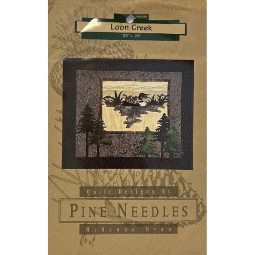 McKenna Ryan - Pine Needles - Loon Creek Applique Pattern - Size 33" x 28"